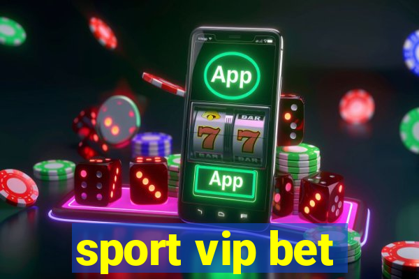 sport vip bet